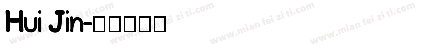 Hui Jin字体转换
